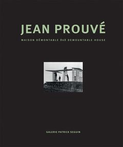Jean Prouv: Maison Dmontable 8x8 Demountable House