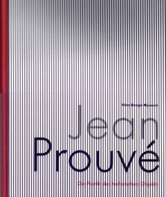 Jean Prouv: The Poetics of the Technical Object