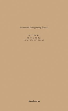 Jeannette Montgomery Barron: My Years in the 1980s