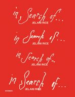 Jelani Rice: In Search Of�