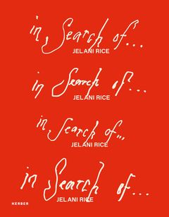 Jelani Rice: In Search Of