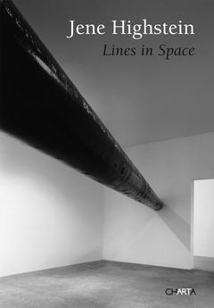 Jene Highstein: Lines in Space