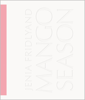 Jenia Fridlyand: Mango Season