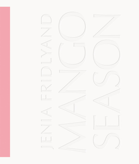 Jenia Fridlyand: Mango Season