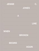 Jennie C. Jones: A Line When Broken Begins Again
