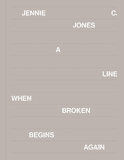 Jennie C. Jones: A Line When Broken Begins Again