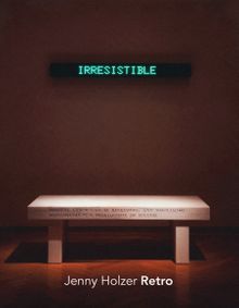 Jenny Holzer: Retro