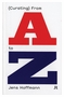 Jens Hoffmann: (Curating) From A to Z