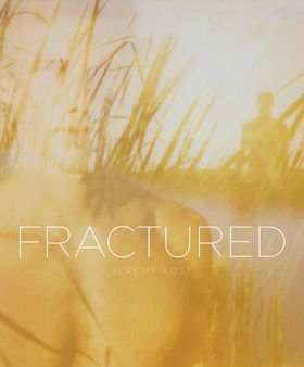 Jeremy Kost: Fractured