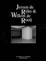Jeroen De Rijke & Willem De Rooij: Spaces And Films/Espaces Et Films 1998-2002