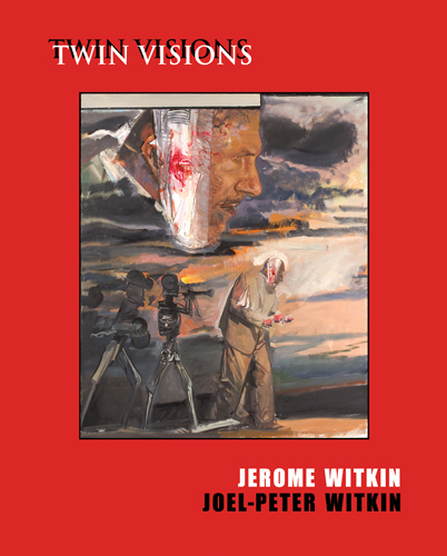 Jerome Witkin & Joel-Peter Witkin Twin Visions ARTBOOK | D.A.P.