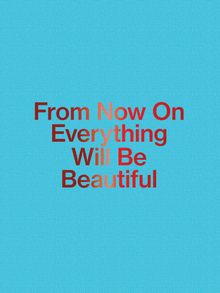 Jir Thn: From Now On Everything Will Be Beautiful