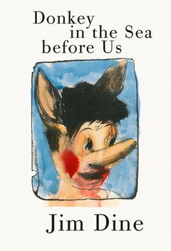 Jim Dine: Donkey in the Sea Before Us