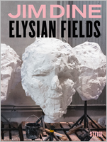 Jim Dine: Elysian Fields