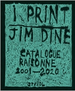 Jim Dine: I Print