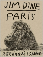 Jim Dine: Paris Reconnaissance