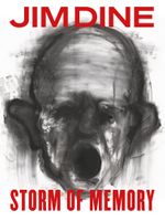 Jim Dine: Storm of Memory