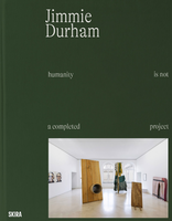 Jimmie Durham: Humanity Is not a Completed Project