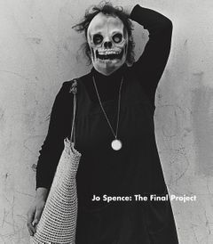 Jo Spence: The Final Project