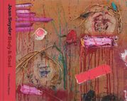 Joan Snyder: Body & Soul