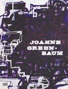 Joanne Greenbaum: Painting