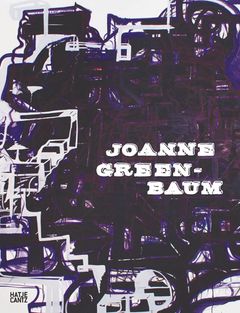 Joanne Greenbaum: Painting