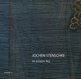 Jochen Stenschke: In einem Nu