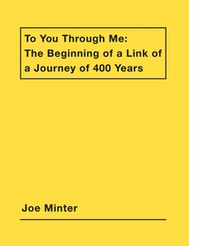 Joe Minter: To You Through Me