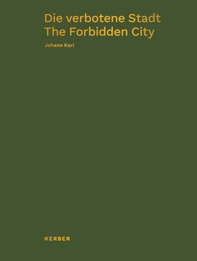 Johann Karl: The Forbidden City