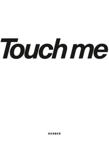 Johannes Frandsen: Touch Me