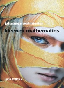 Johannes Wohnseifer: Kleenex Mathematics
