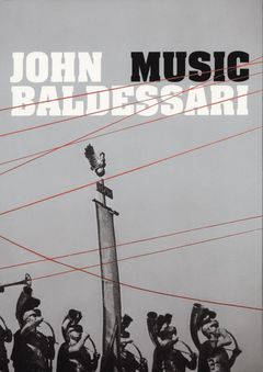 John Baldessari: Music