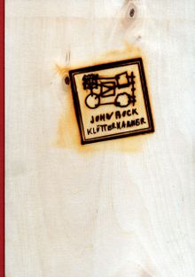John Bock: Kltterkammer