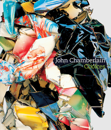 John Chamberlain Choices ARTBOOK | D.A.P. 2012 Catalog Books