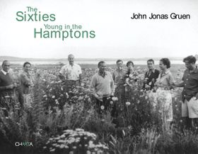 John Jonas Gruen: The Sixties Young in the Hamptons