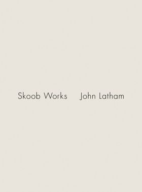 John Latham: Skoob Works