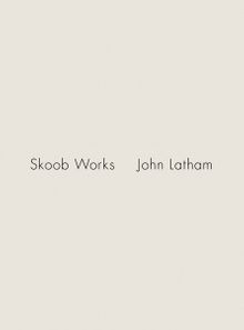 John Latham: Skoob Works