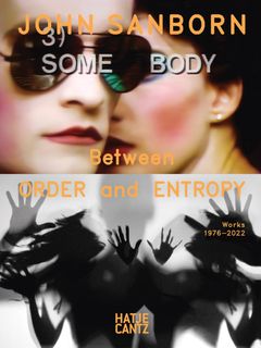 John Sanborn: Between Order and Entropy