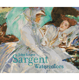 John Singer Sargent: Watercolors
