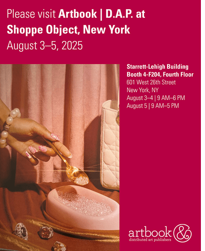 Join Artbook | D.A.P. at Shoppe Object New York, August 2025