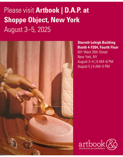 Join Artbook | D.A.P. at Shoppe Object New York, August 2025