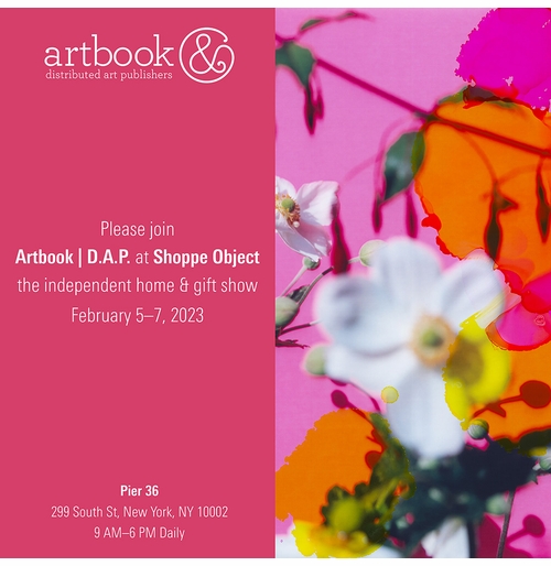 Join Artbook | D.A.P. at the Winter 2023 Shoppe Object Independent Home and Gift Show