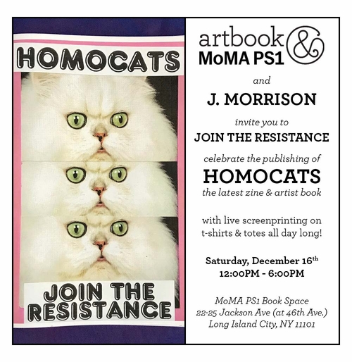 Join the Resistance with J. Morrison & HOMOCATS at Artbook @ MoMA PS1
