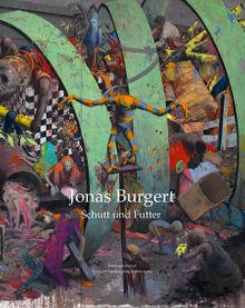 Jonas Burgert: Rubble and Fodder