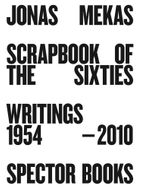 Jonas Mekas: Scrapbook of the Sixties