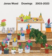 Jonas Wood: Drawings