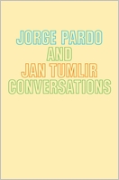 Jorge Pardo & Jan Tumlir: Conversations