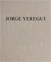 Jorge Yeregui: The Same Places