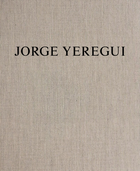 Jorge Yeregui: The Same Places