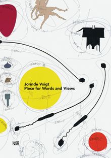Jorinde Voigt: Pieces for Words and Views